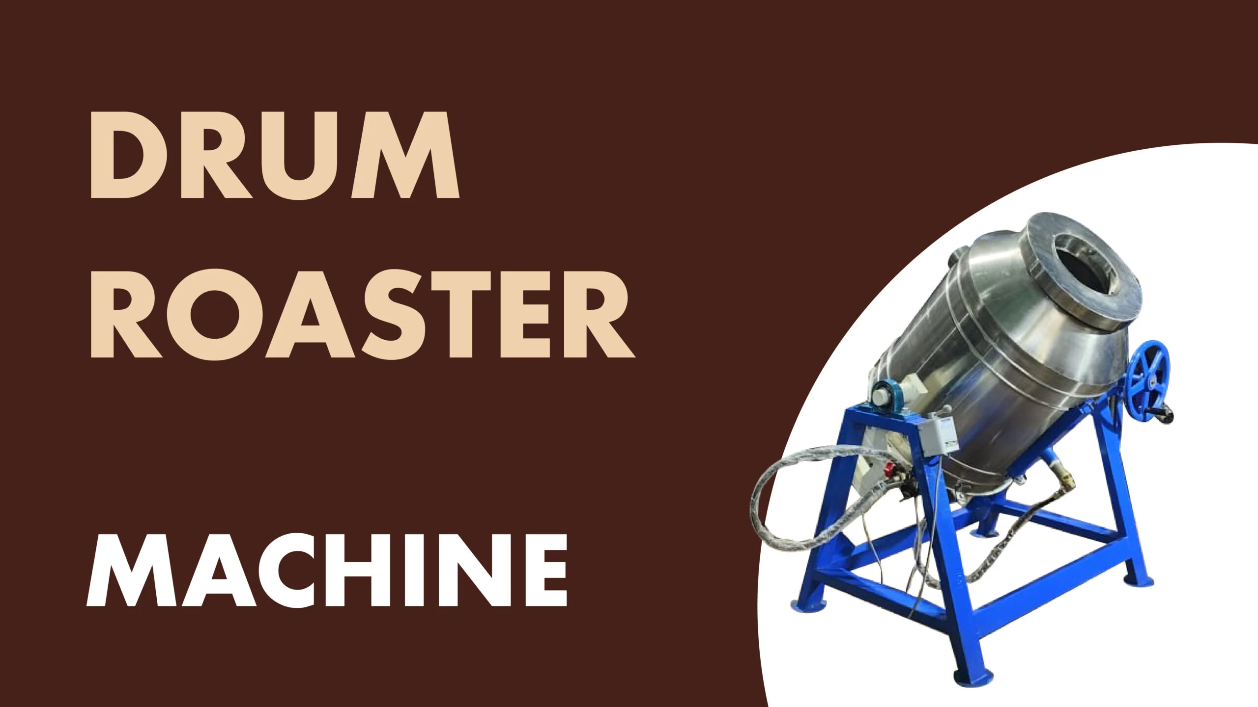 Drum Roaster Machine